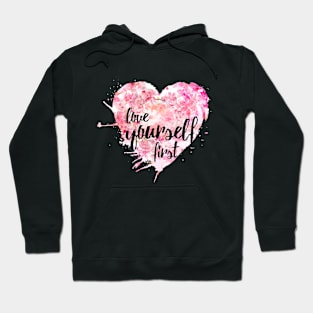 Love yourself first - Sakura M K Hoodie